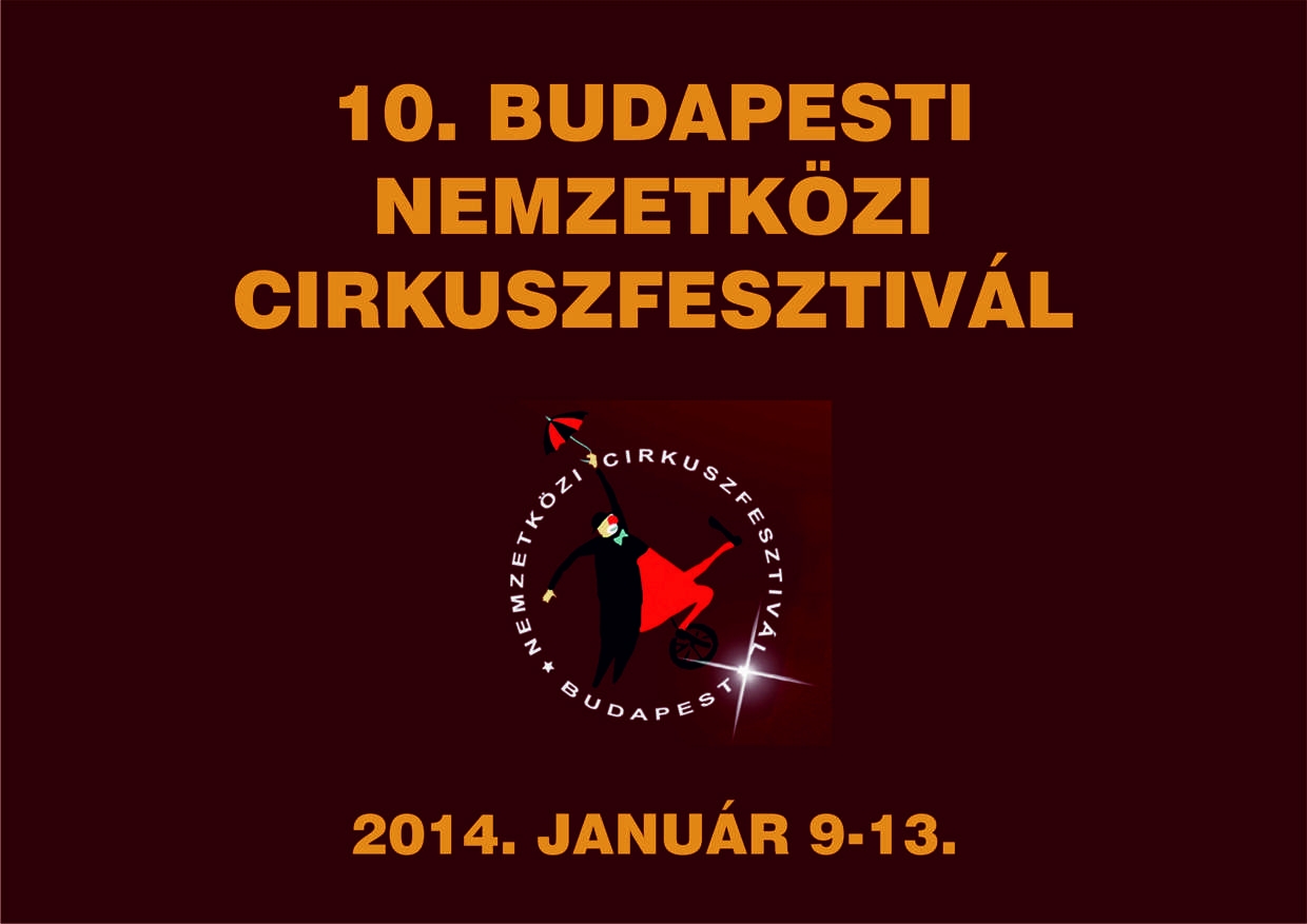 10. Budapesti Nemzetközi Cirkuszfesztivál