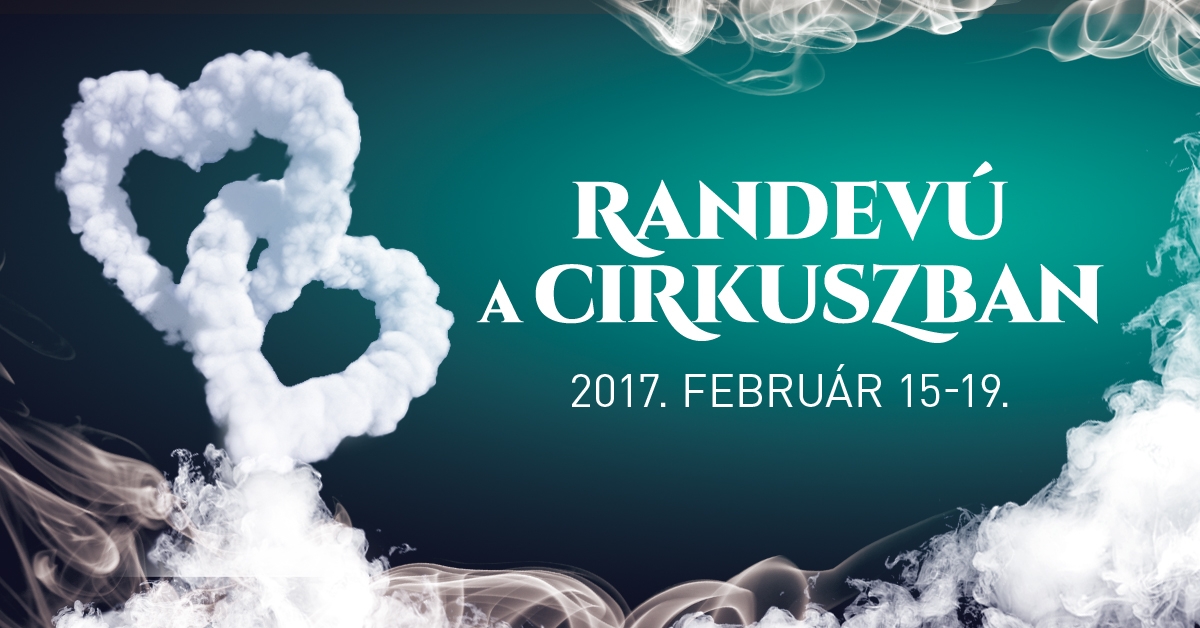 Különleges meglepetéssel készül a Valentin napra a Fővárosi Nagycirkusz