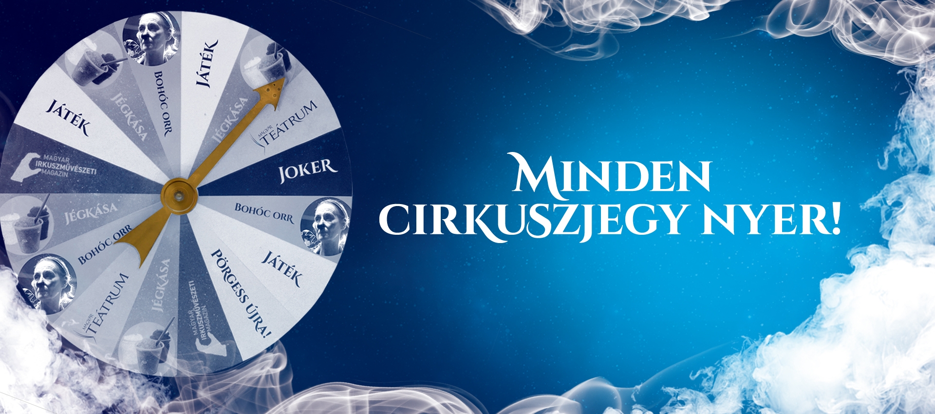 MINDEN CIRKUSZJEGY NYER!
