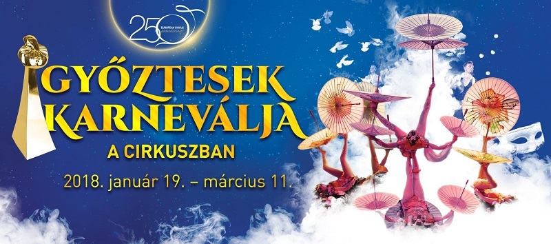 Beszámoló: Győztesek karneválja – Fővárosi Nagycirkusz