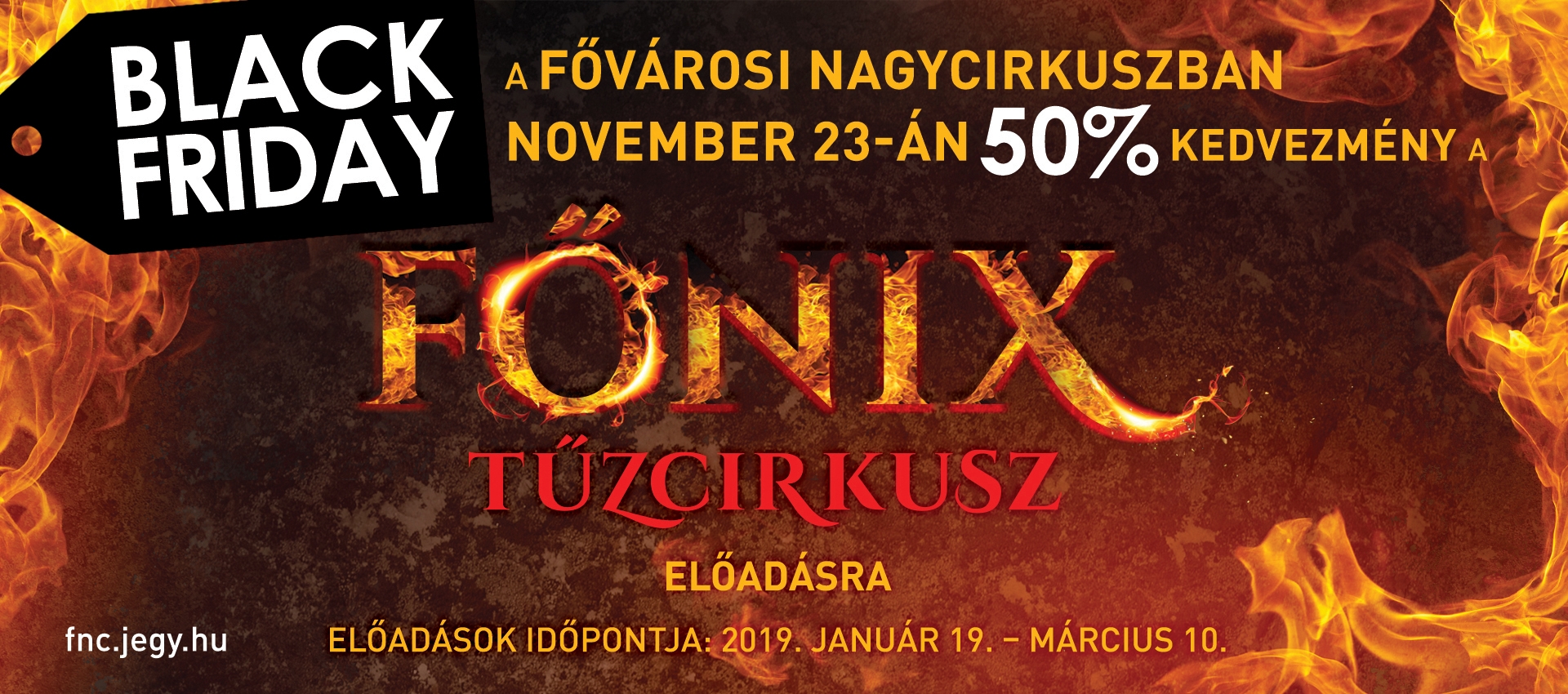 Black Friday a Fővárosi Nagycirkuszban!